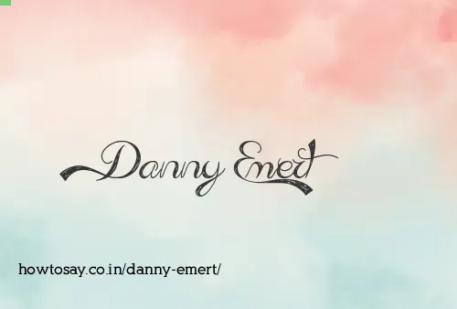 Danny Emert