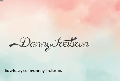 Danny Freibrun