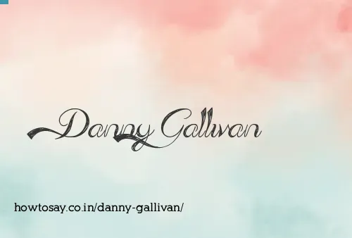 Danny Gallivan