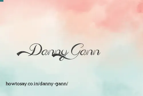 Danny Gann