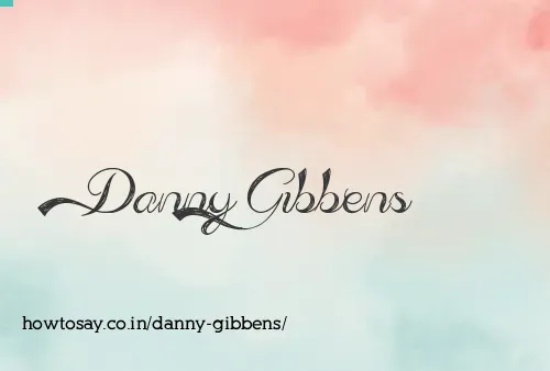 Danny Gibbens