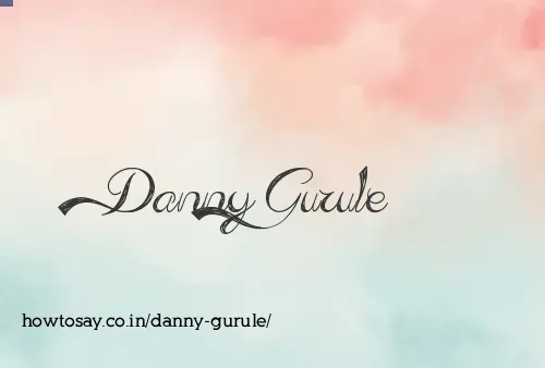 Danny Gurule