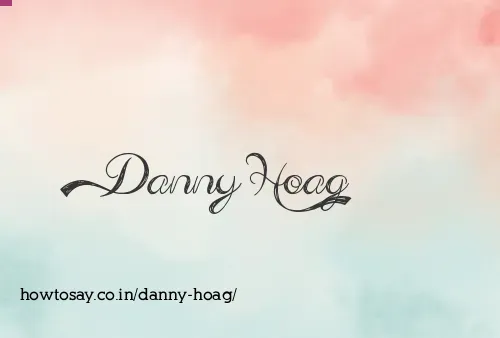 Danny Hoag