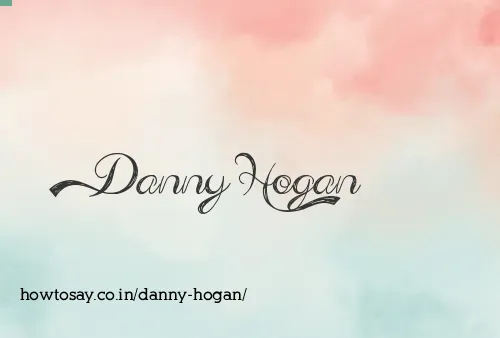 Danny Hogan