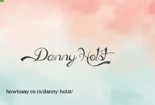Danny Holst