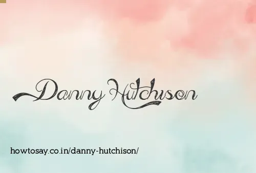 Danny Hutchison