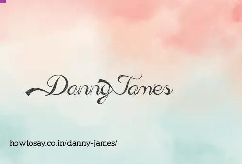 Danny James