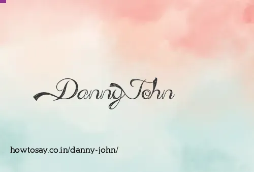 Danny John