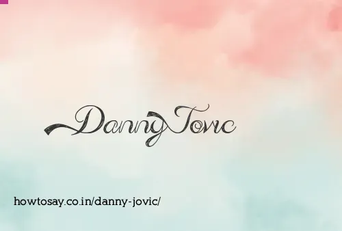 Danny Jovic
