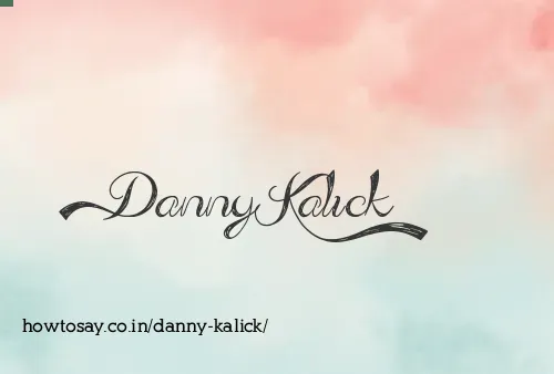Danny Kalick