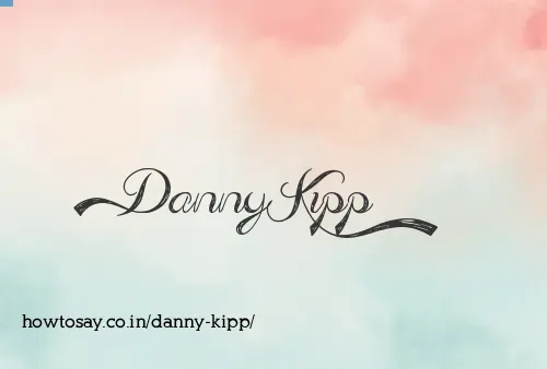 Danny Kipp