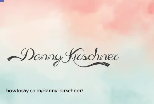 Danny Kirschner