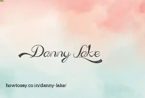 Danny Lake