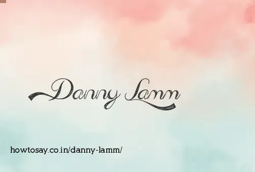 Danny Lamm