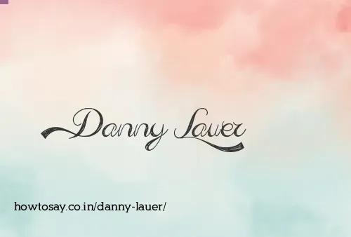 Danny Lauer