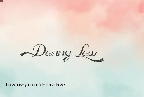 Danny Law