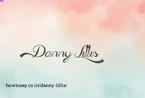 Danny Lillis