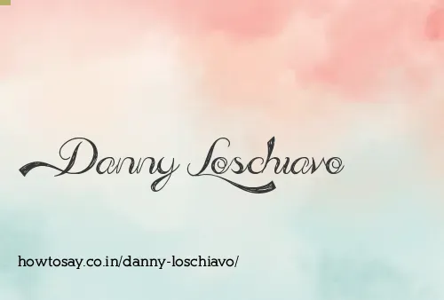 Danny Loschiavo