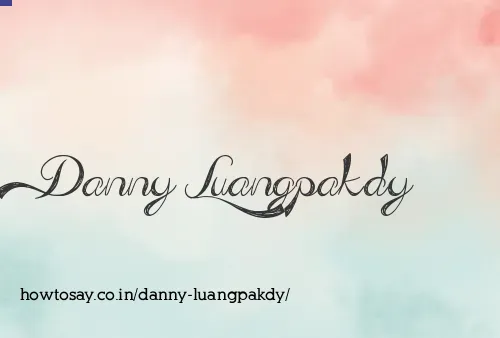 Danny Luangpakdy
