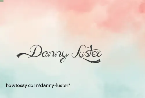 Danny Luster