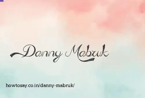 Danny Mabruk