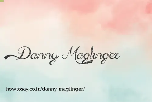 Danny Maglinger