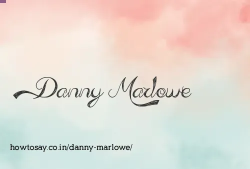 Danny Marlowe
