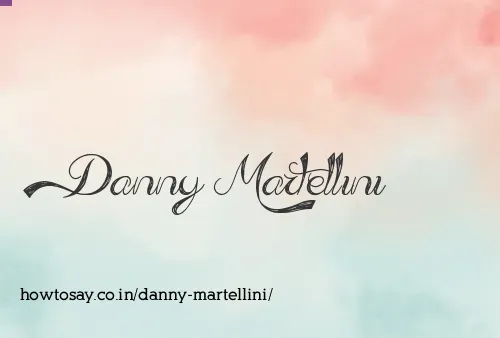 Danny Martellini
