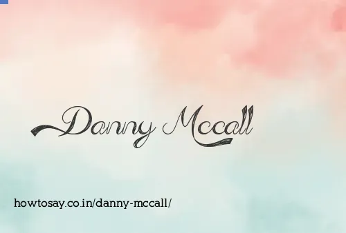 Danny Mccall
