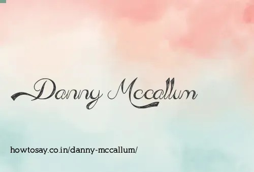 Danny Mccallum