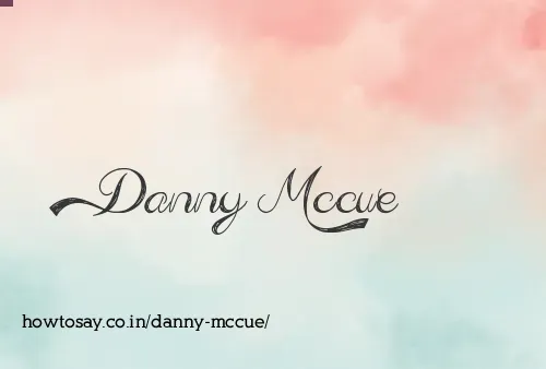 Danny Mccue