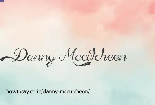Danny Mccutcheon