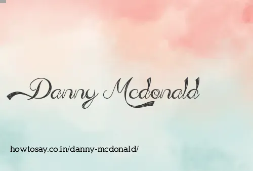 Danny Mcdonald