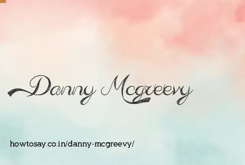 Danny Mcgreevy