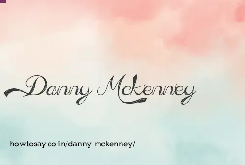 Danny Mckenney