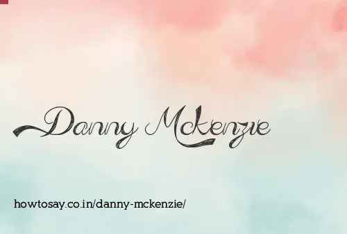 Danny Mckenzie