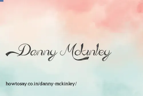 Danny Mckinley