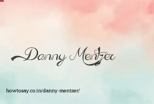 Danny Mentzer