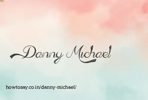 Danny Michael