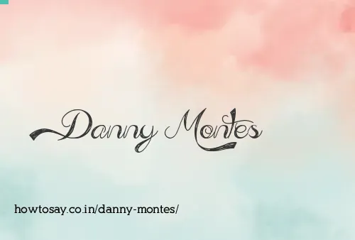 Danny Montes