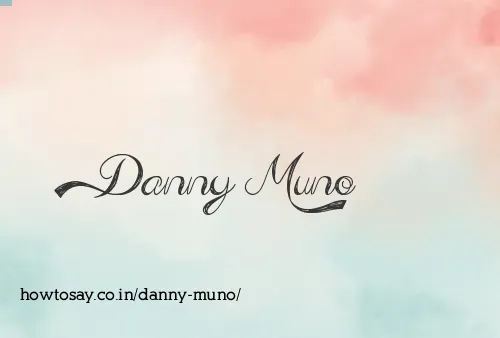 Danny Muno