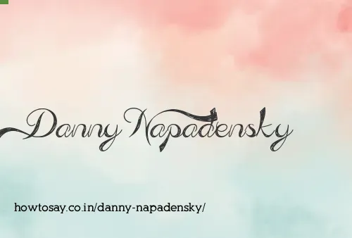 Danny Napadensky