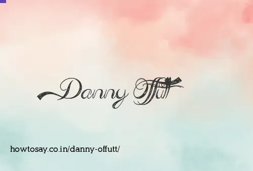 Danny Offutt