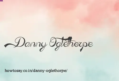 Danny Oglethorpe