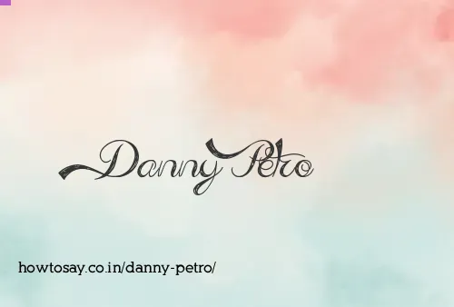 Danny Petro