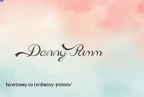 Danny Primm