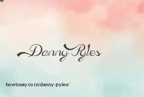 Danny Pyles