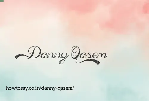 Danny Qasem