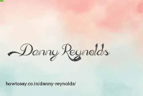 Danny Reynolds