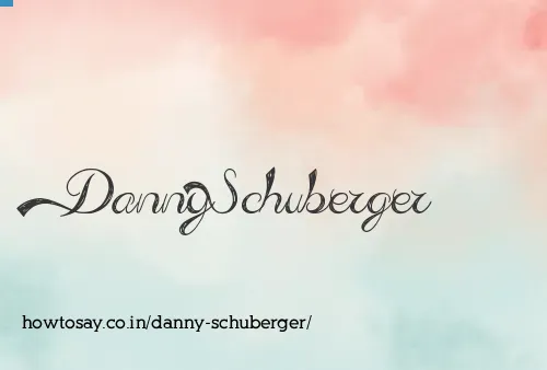 Danny Schuberger